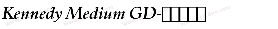 Kennedy Medium GD字体转换